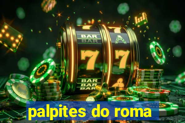 palpites do roma
